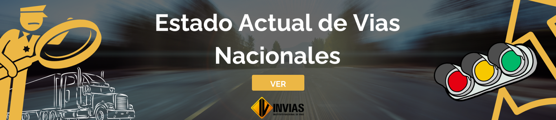 Banner Invima Estado de Vias Nacionales